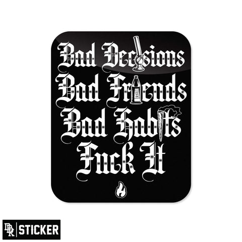Sticker - Bad Decisions