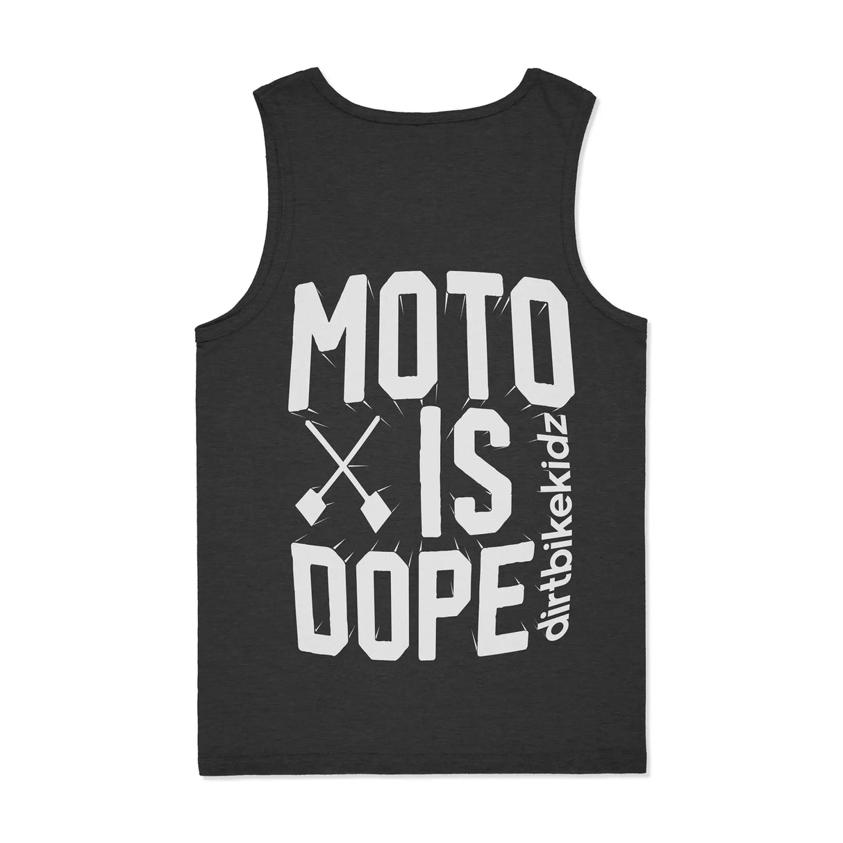Dark charcoal adult tank top back view with bold white graphic reading "Moto Is Dope" and crossed dirt bike graphic, Dirt Bike Kidz branding on side