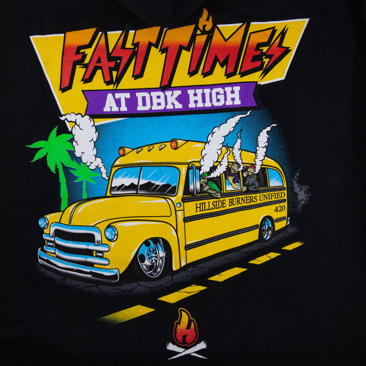 Hillside Burners - Fast Times Hoodie