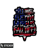 Sticker - TTFWFO Limited