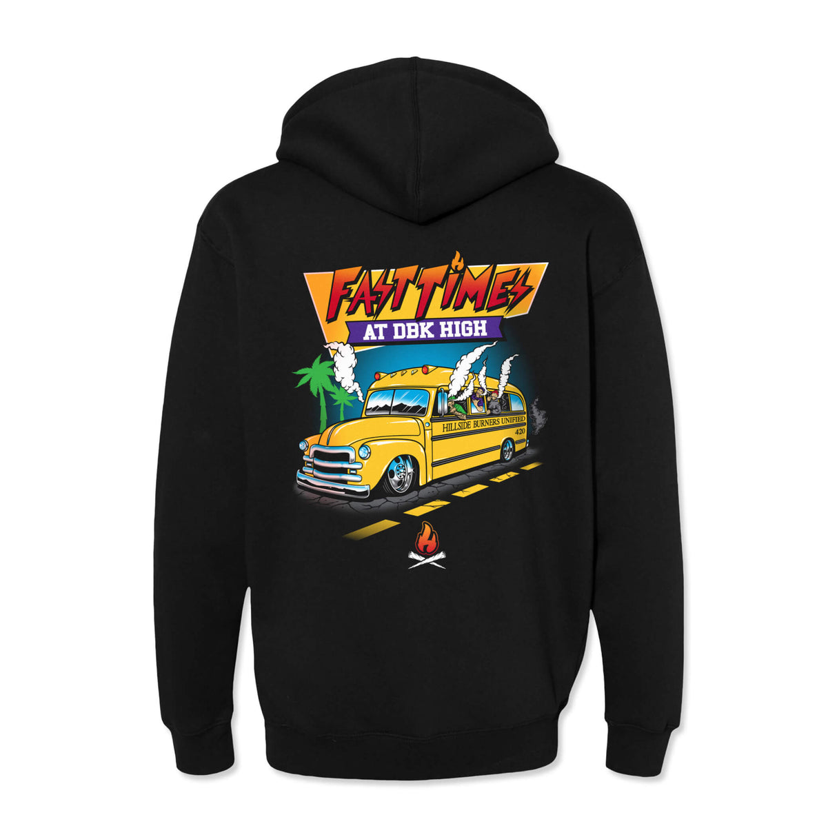 Hillside Burners - Fast Times Hoodie